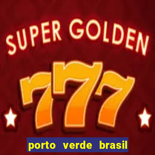 porto verde brasil onde fica