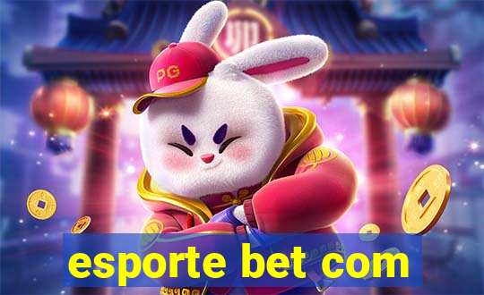 esporte bet com