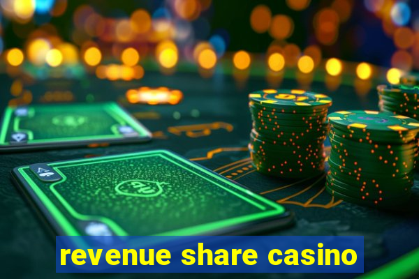 revenue share casino