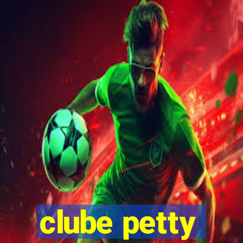 clube petty