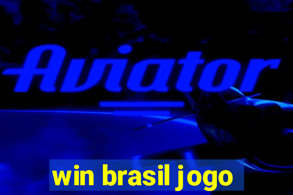 win brasil jogo