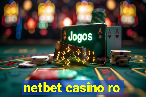 netbet casino ro