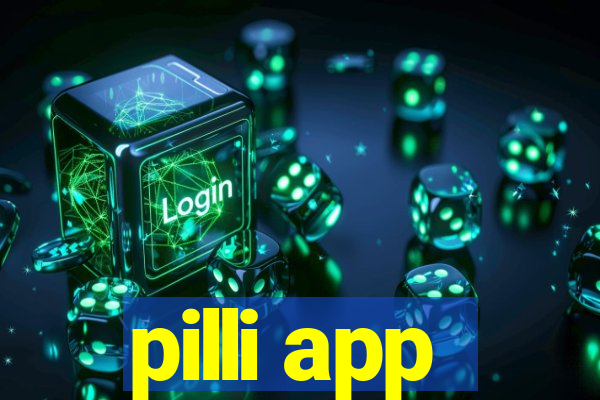 pilli app