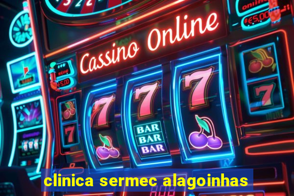 clinica sermec alagoinhas