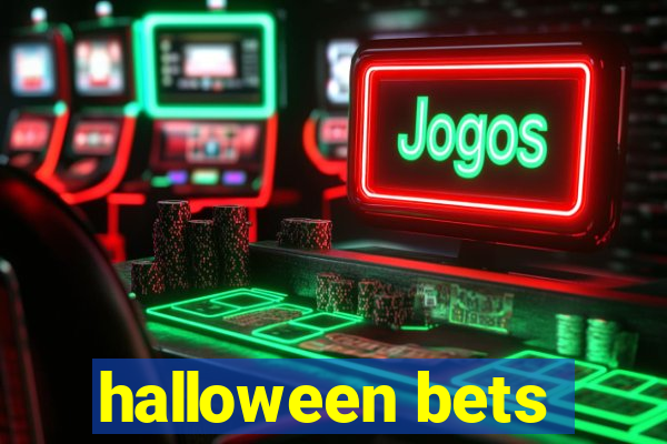 halloween bets