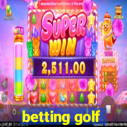 betting golf