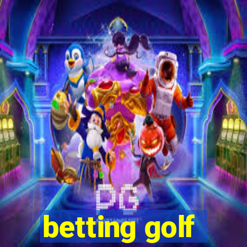 betting golf