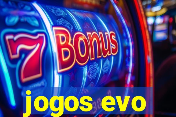 jogos evo