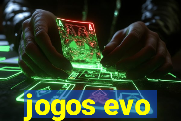 jogos evo