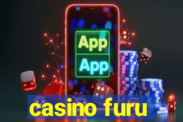 casino furu