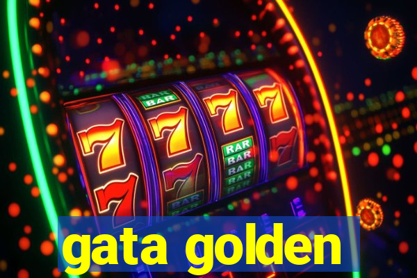 gata golden