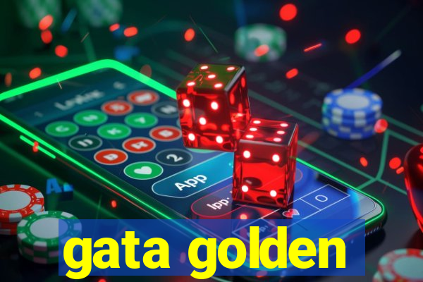 gata golden