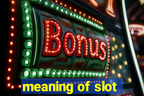 meaning of slot