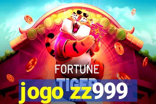 jogo zz999