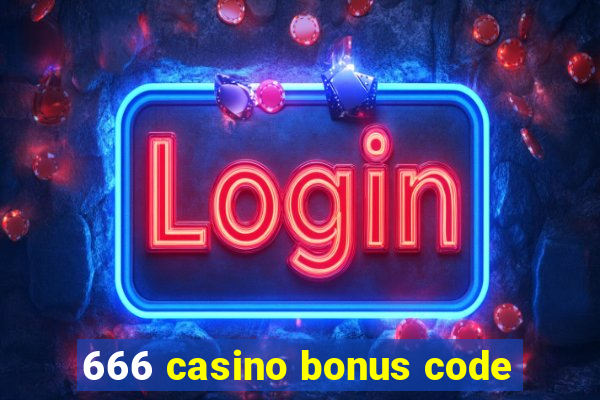 666 casino bonus code