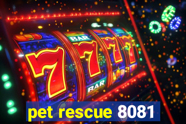 pet rescue 8081