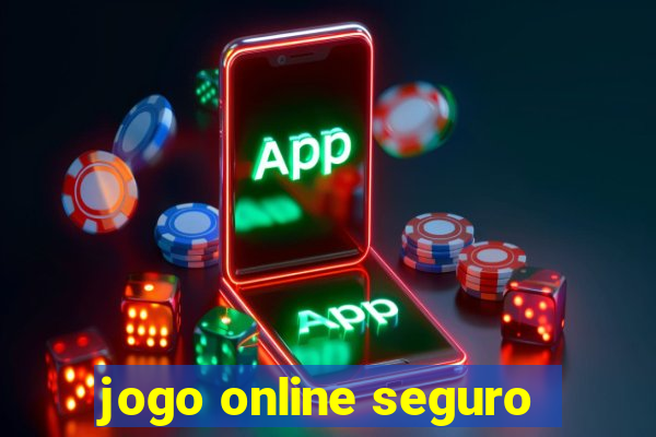 jogo online seguro