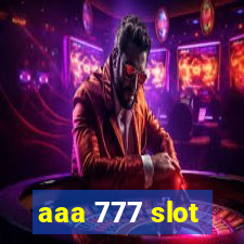 aaa 777 slot