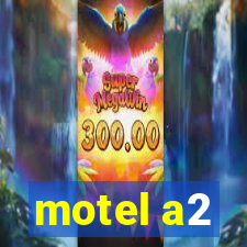 motel a2