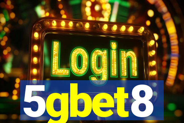 5gbet8