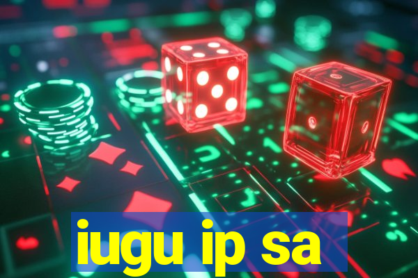 iugu ip sa