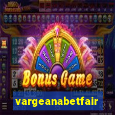 vargeanabetfair