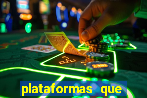 plataformas que estao pagando bem