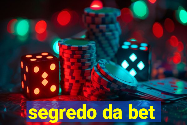 segredo da bet