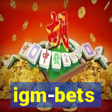 igm-bets