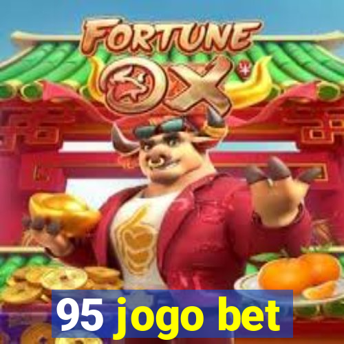 95 jogo bet