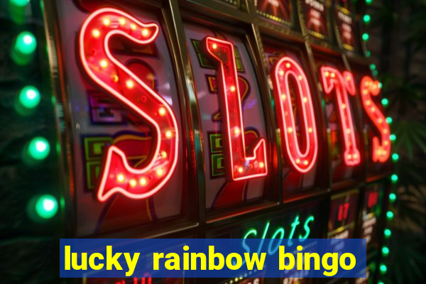 lucky rainbow bingo