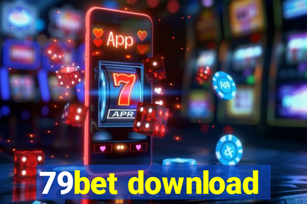 79bet download