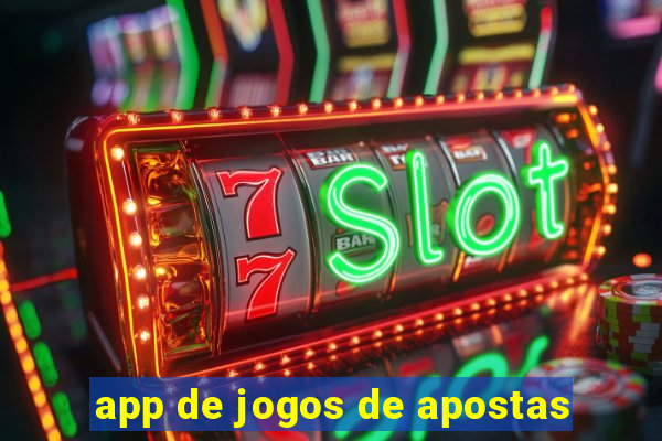 app de jogos de apostas