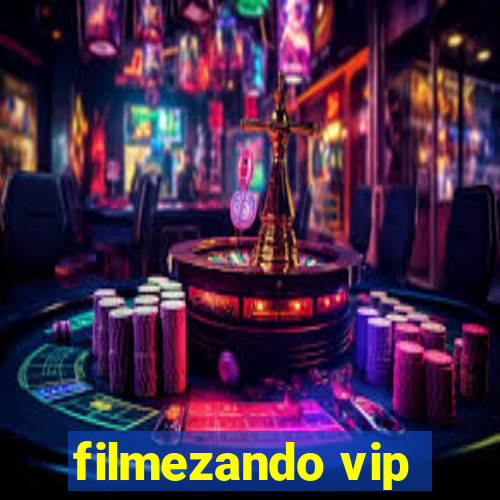 filmezando vip