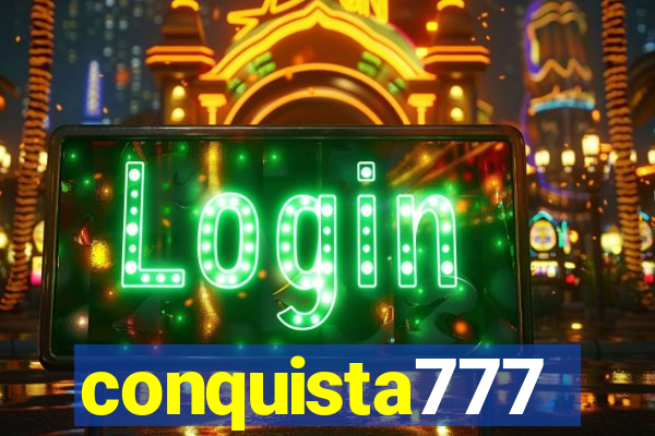 conquista777