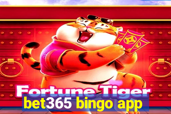 bet365 bingo app