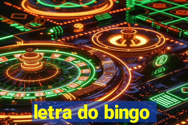 letra do bingo