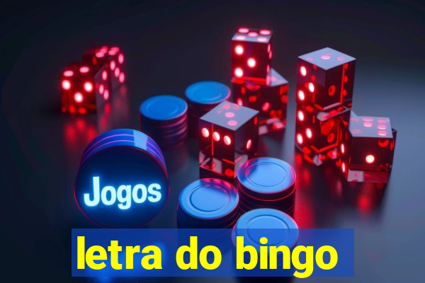 letra do bingo