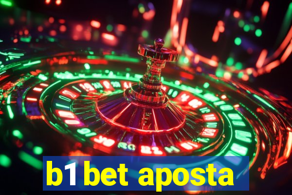 b1 bet aposta