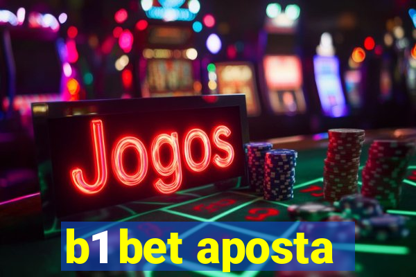 b1 bet aposta