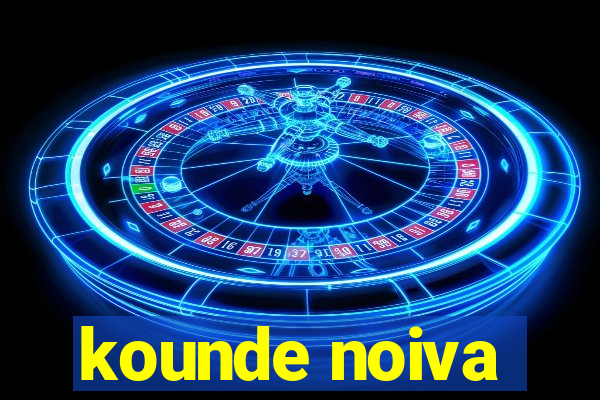 kounde noiva