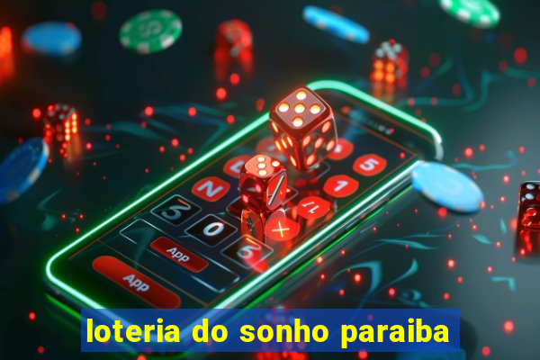 loteria do sonho paraiba