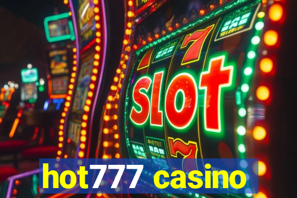 hot777 casino