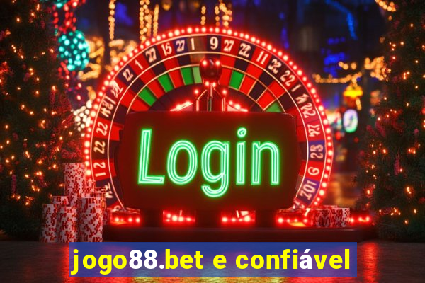 jogo88.bet e confiável