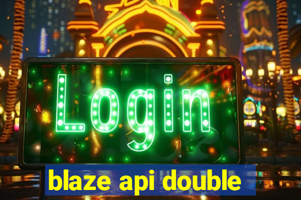 blaze api double