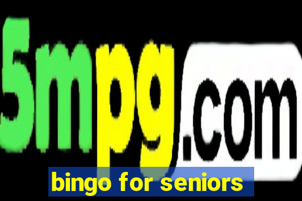 bingo for seniors