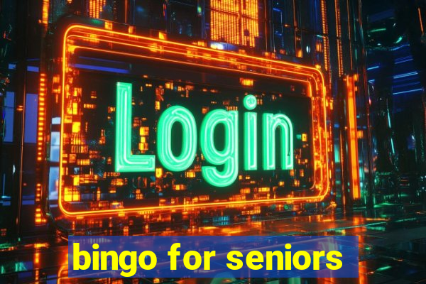 bingo for seniors