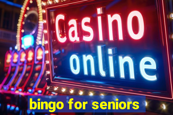 bingo for seniors