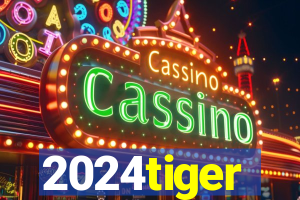 2024tiger