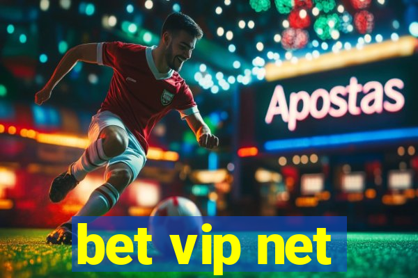 bet vip net